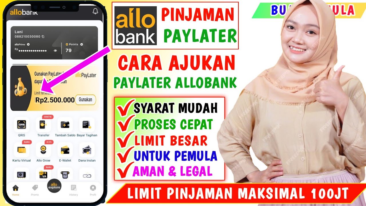 Cara Daftar Allo Bank Paylater dan Pengajuan Limit Agar di ACC