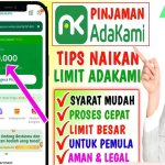 2 Cara Naikkan Limit Pinjaman AdaKami Pinjaman Online Terbaru 2025