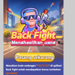 Cara Tercepat Dapat Uang di Game Back Fight Penghasil Uang Terbaru Baru Rilis 2025
