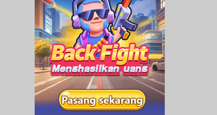 Cara Tercepat Dapat Uang di Game Back Fight Penghasil Uang Terbaru Baru Rilis 2025