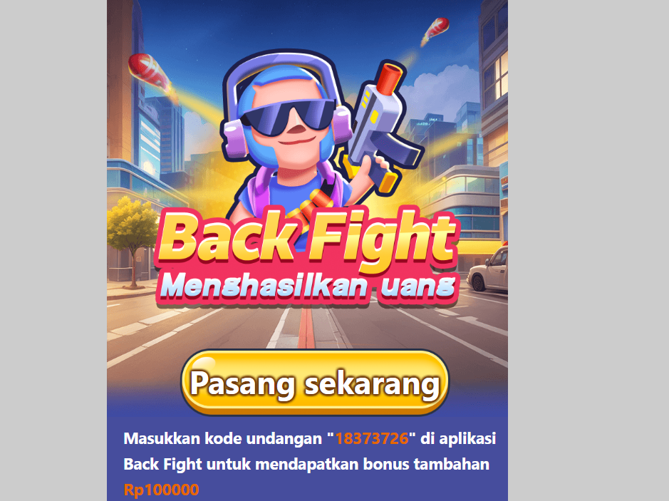 Cara Tercepat Dapat Uang di Game Back Fight Penghasil Uang Terbaru Baru Rilis 2025 Cara Tercepat Dapat Uang di Game Back Fight Penghasil Uang Terbaru Baru Rilis 2025