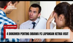 4 Dokumen Penting yang Wajib Dibawa FC/DC Lapangan Ketika Visit ke Rumah Debitur 4 Dokumen Penting yang Wajib Dibawa FC/DC Lapangan Ketika Visit ke Rumah Debitur
