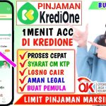 Cara Pinjam Uang di Kredione Agar Cepat di ACC Untuk Pemula