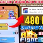 Cara Cepat Tarik Uang Merah Di Game Back Fight, Game Penghasil Uang 2025 Terbukti Membayar