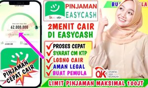 Cara Pinjam Uang di EasyCash Terbaru, Pinjaman Online Mudah Cair