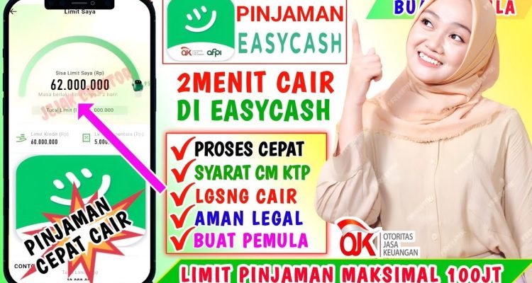 Cara Pinjam Uang di EasyCash Terbaru, Pinjaman Online Mudah Cair