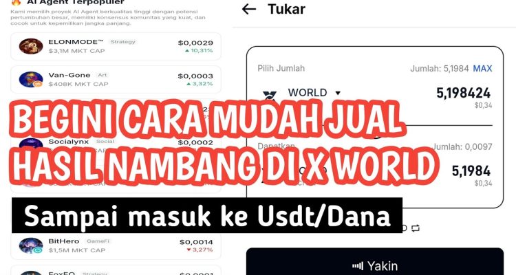 4 Cara Mencairkan Saldo Hasil Nambang Di Apk X World Sampai Masuk Ke Usdt/Dana Terbaru 2025