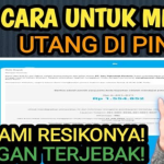4 Cara Melunasi Hutang Pinjol dan Fahami Segala Resikonya yang Mungkin Terjadi!